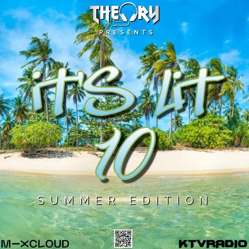 IT'S LIT 10 - SUMMER EDITION