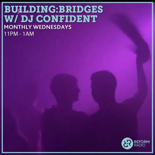 Building:Bridges w/ Dj Confident 14th September 2022