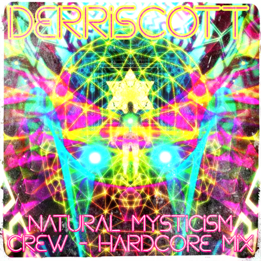 Natural Mysticism Crew - Hardcore Mix ... x