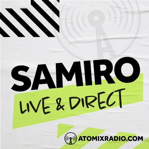Samiro - 25/1/24 - Atomix Radio