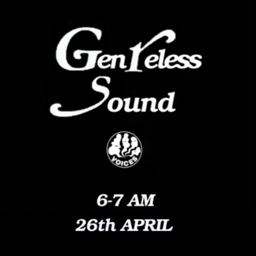 Genreless Sound - 26/04/25 [Voices Radio]