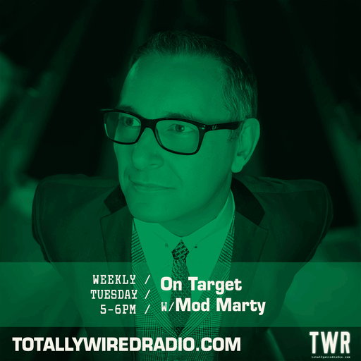 On Target w/ Mod Marty ~ 21.04.26