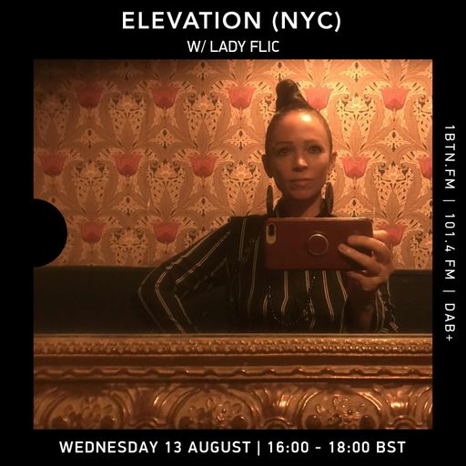 Elevation (NYC) w/ Lady FLiC - 13.08.25