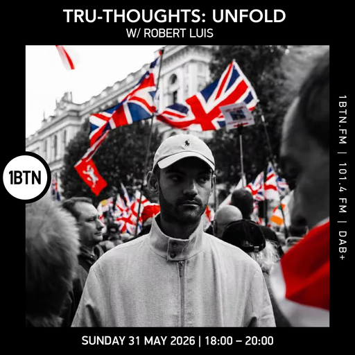 Tru-Thoughts: Unfold w/ Robert Luis - 31.05.26