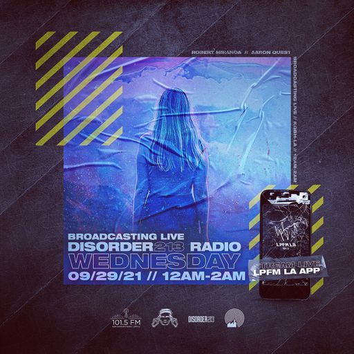 D213 RADIO 9/29/21 - DJ MixShow - Indie & Electronic SubCulture Beats