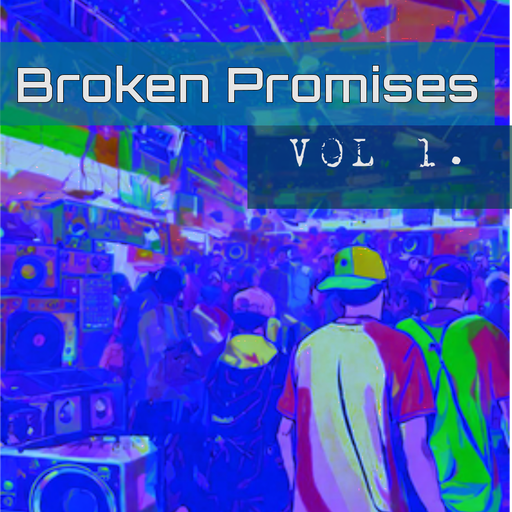 Broken Promises 1