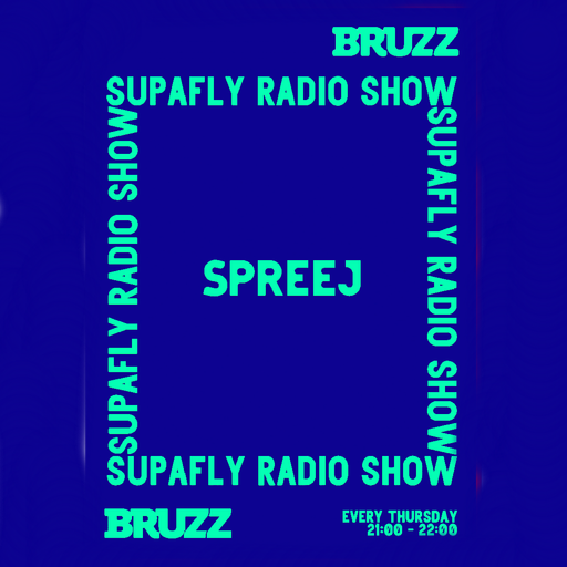 Supafly w/ Spreej