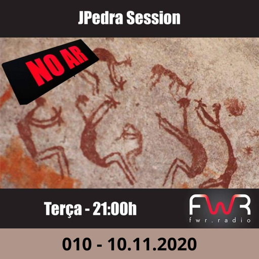 JPedra Session 010 - 10.11.2020