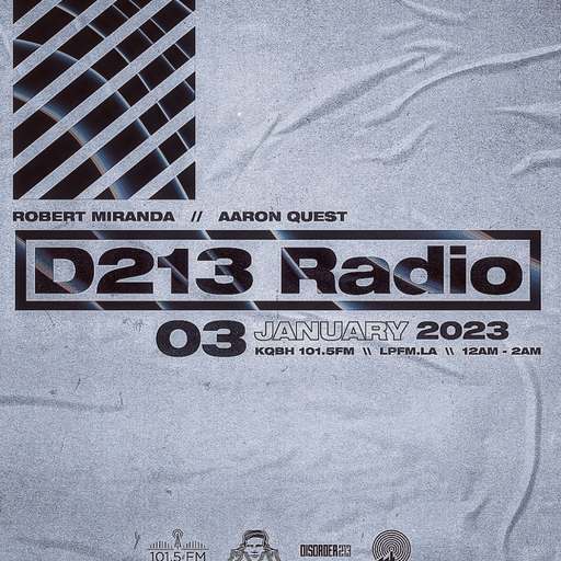 D213 RADIO 1/3/23 - Los Angeles - DJ Mix Show - Underground SubCulture Sound