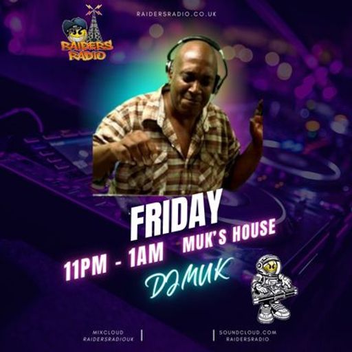 MUK's House 1st Aug