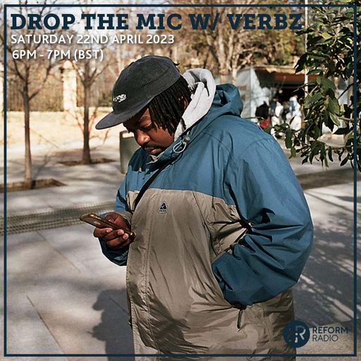 Drop The Mic w/ Verbz 22nd April 2023