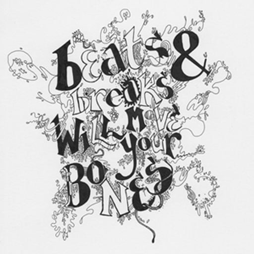 'Beats and Breaks Will Move Your Bones' by Mr Rive