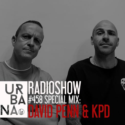Urbana radio show by David Penn #458::: Special mix: David Penn & KPD