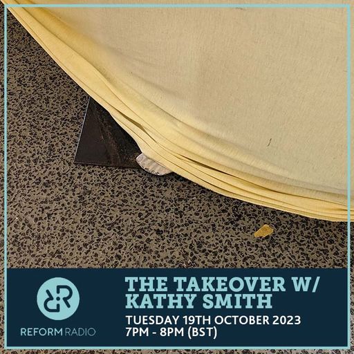 The Takeover w/ Kathy Smith 19th September 2023