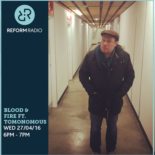 Blood & Fire Ft. Tomonomous