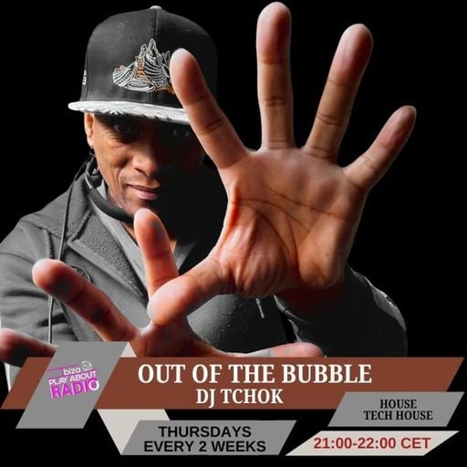 DJ Tchok - Out Of The Bubble