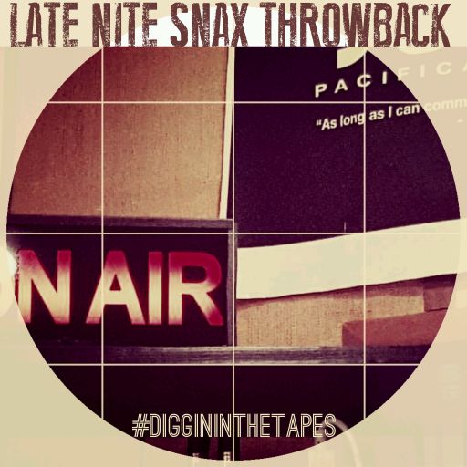 LATE NITE SNAX THROWBACK (10-6-2005)