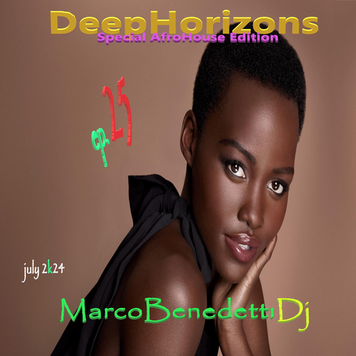DeepHorizons AfroHouse Edition ep. 25