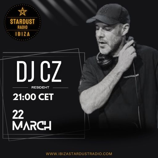 DJ CZ	-	Ibiza Stardust #8 - * Celebrating Spring *
