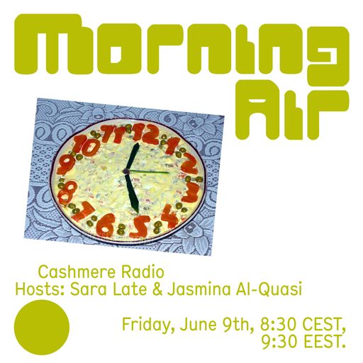 Morning Air - Week 3: Cashmere Radio 09.06.2023