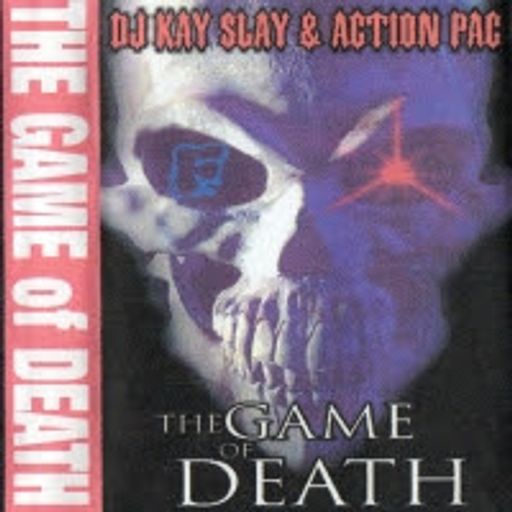 DJ Kay Slay & DJ Action Pac - The Game Of Death (1999)