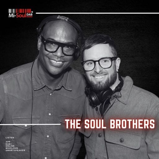 Soul Brothers / Mi-Soul Radio / Mon 7pm - 9pm / 23-03-2026