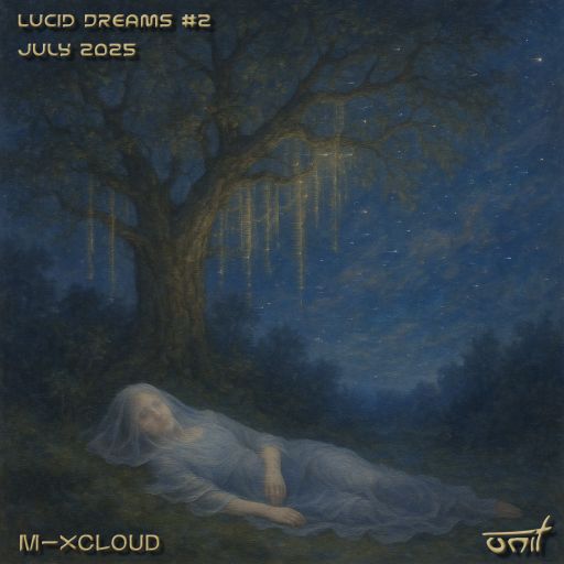 Lucid Dreams #2 - July 2025