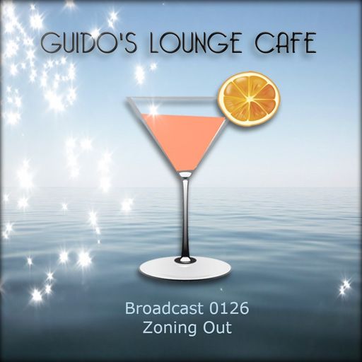 Guido's Lounge Cafe Broadcast 0126 Zoning Out (20140801)
