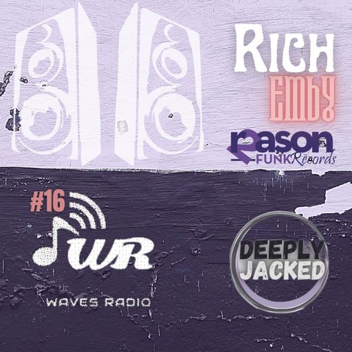RICH EMBY for Waves Radio #16
