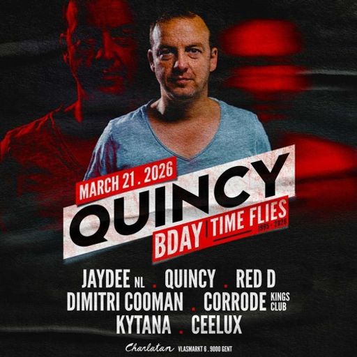 Ceelux at "Quincy's Birthday Party" @ Charlatan (Gent-Belgium) - 21 March 2026