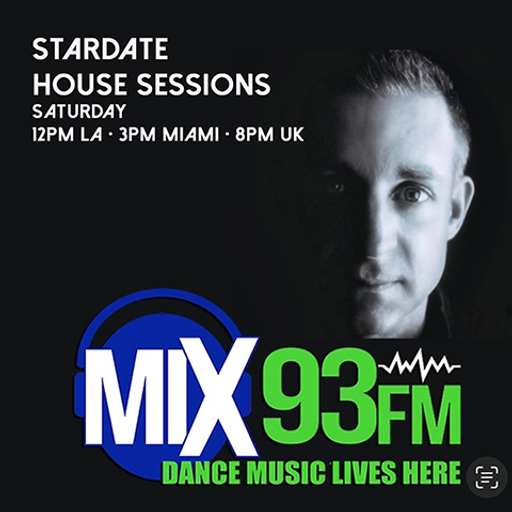 Stardate House Sess 2531 Mix93FM.com Los Angeles