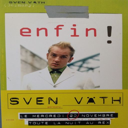 Sven Väth at "Automatik" @ Rex Club (Paris-France) - 20 November 1996