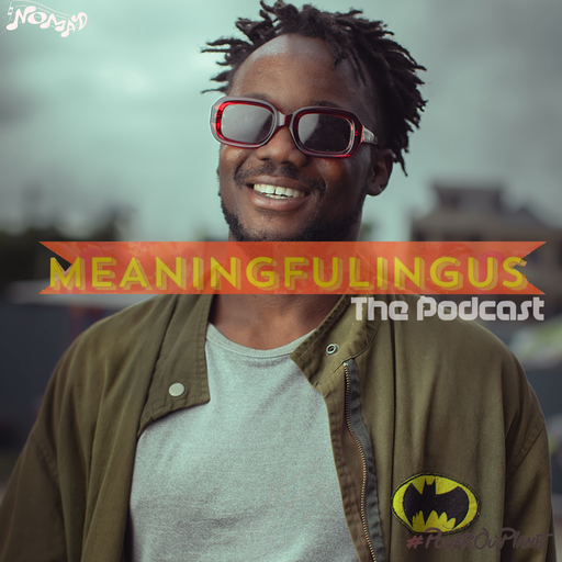 Meaningfulingus w/ Stanford Reid Ep 19 21.04.22