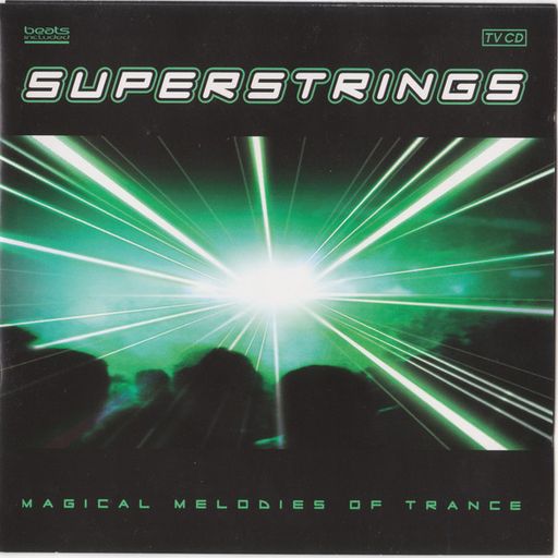 Superstrings : Magical melodies of trance