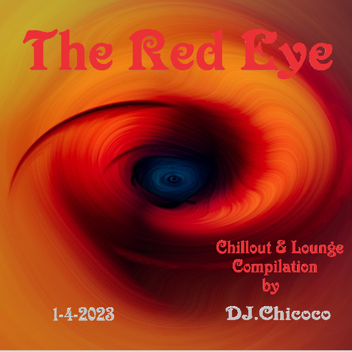 ""The Red Eye "" chillout and lounge compilation