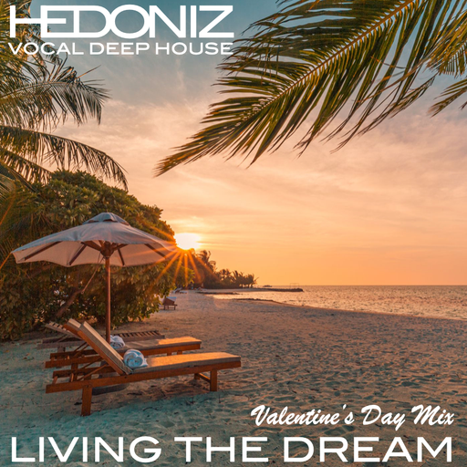 Living The Dream (Valentine's Day Mix)