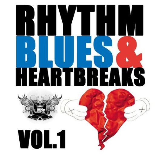 DJ Libre - Rhythm Blues and Heartbreaks v1