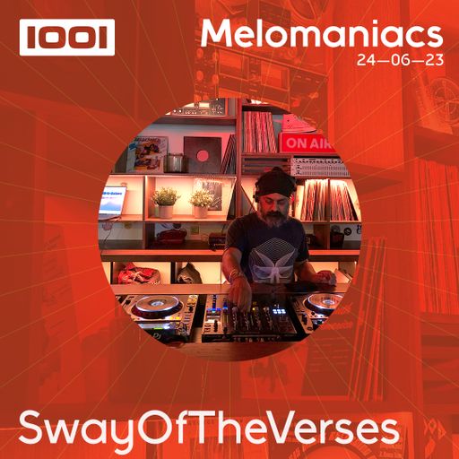 Cafe 1001: SwayOfTheVerses // 24.June.23 // Melomaniacs