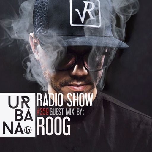 Urbana radio show by David Penn #359 ::: Guest mix by ROOG