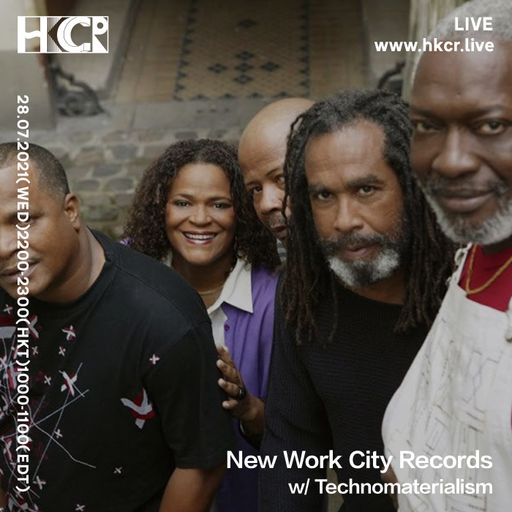 New Work City Records w/ Technomaterialism - 28/07/2021