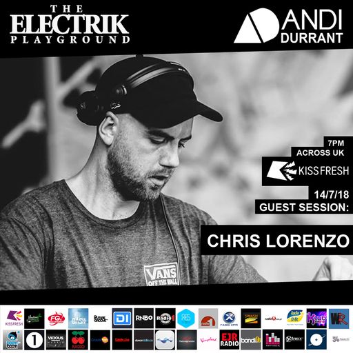 Electrik Playground 14/7/18 inc. Chris Lorenzo Guest Session