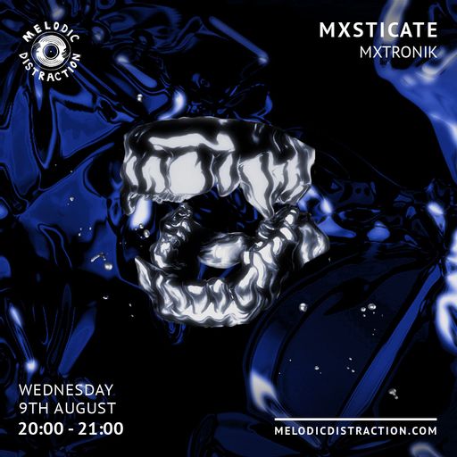 MXSTICATE with MXTRONIK (August '23)