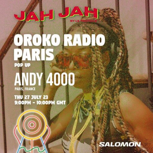 Andy 4000 - Jah Jah Studio x Salomon - 27th July 2023