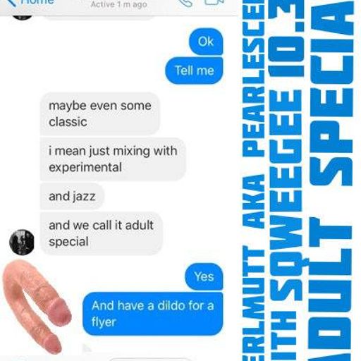 Perlmutt aka Pearlescent #6 Adult Special w/ SQWEEGEE 10.03.182018
