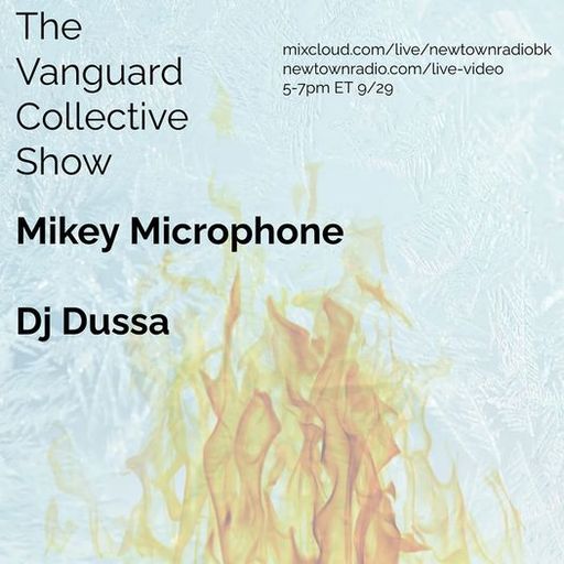 VANGUARD COLLECTIVE 9/29/22 W/MIKEY MICROPHONE, BABY SKYLO & DJ DUSSA