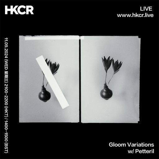 Gloom Variations w/ Petteril - 11/09/24