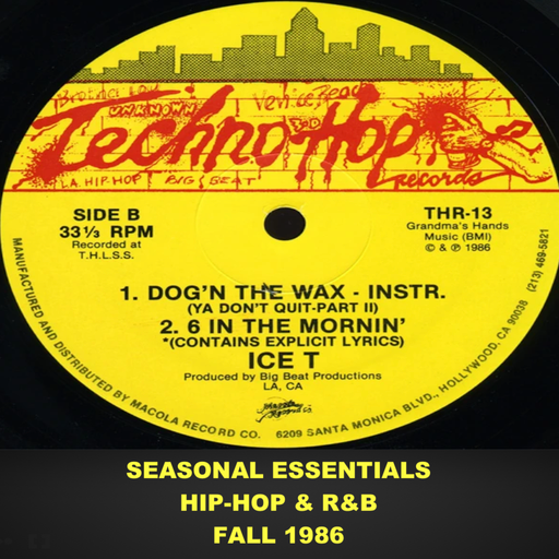 Seasonal Essentials: Hip Hop & R&B - 1986 Pt 4: Fall