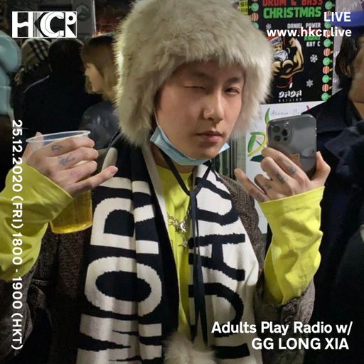 Adults Play Radio w/ GG LONG XIA - 25/12/2020