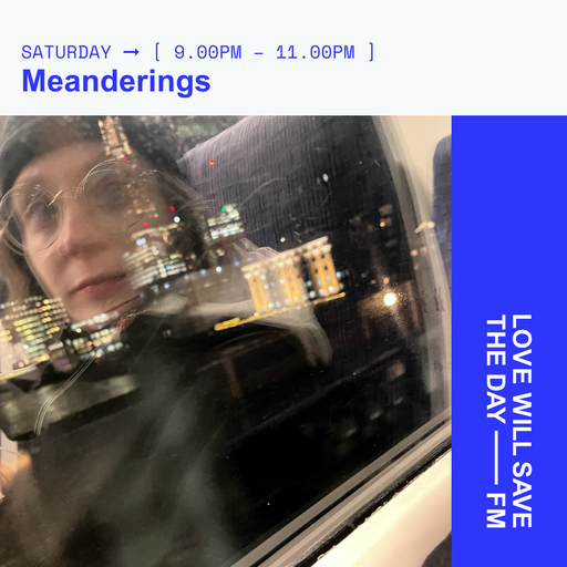 2024-12-07 Meanderings | LWSTD-FM