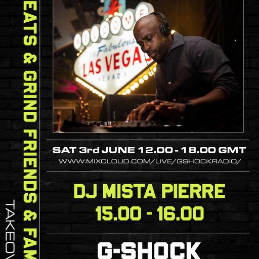 Beats & Grind Friends and Family Takeover 03/06 - Dj Mista Pierre